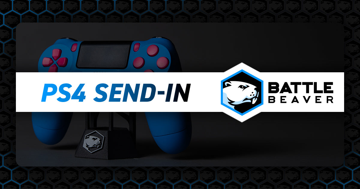 PS4 Send-In/Upgrade – Battle Beaver Customs